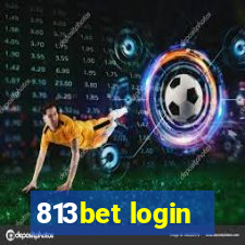 813bet login